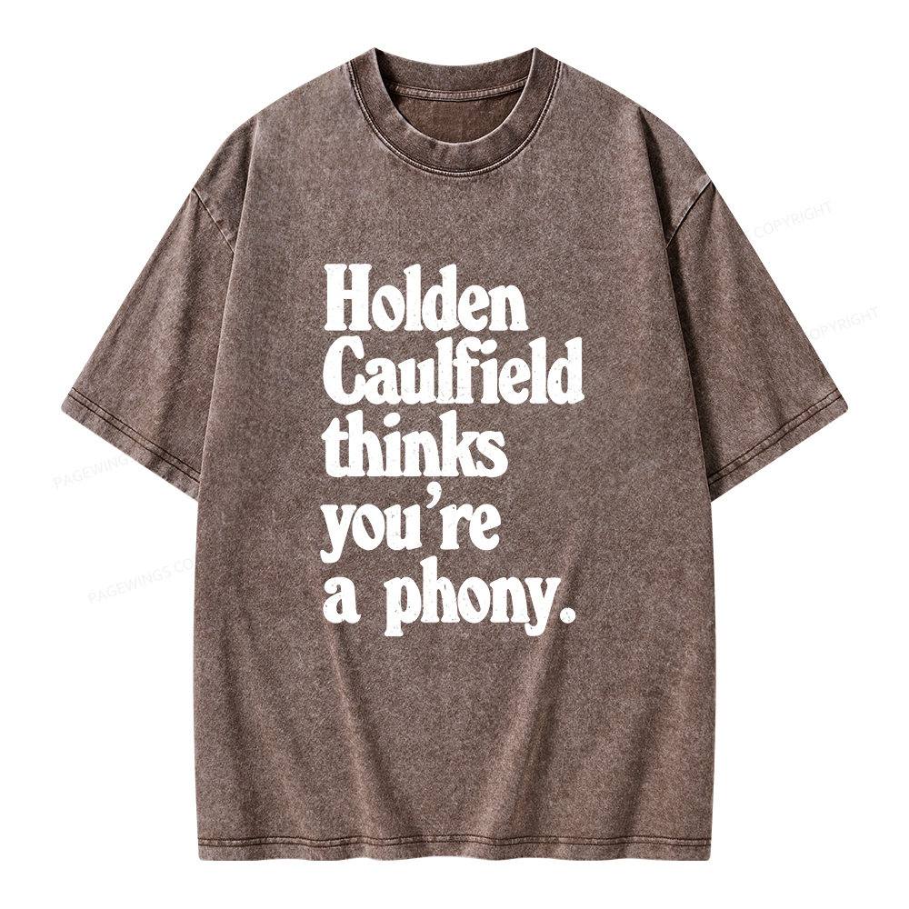 Pagewings Holden Caulfield thinks you're a phony Unisex Washed T-shirt