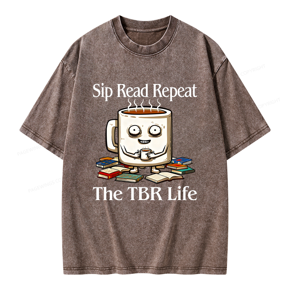 Pagewings Sip Read Repeat The TBR Life Unisex Washed T-shirt