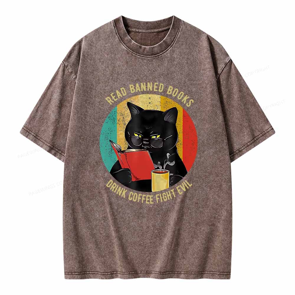 Pagewings Read Banned Books Drink Coffee Fight Evil Retro Cat Lovers T