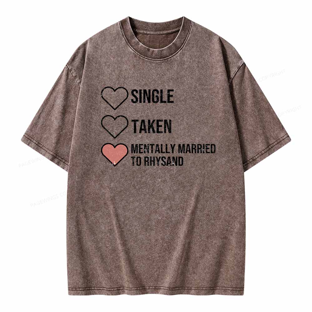 Pagewings Mentally Married To Rhysand  Unisex Washed T-shirt