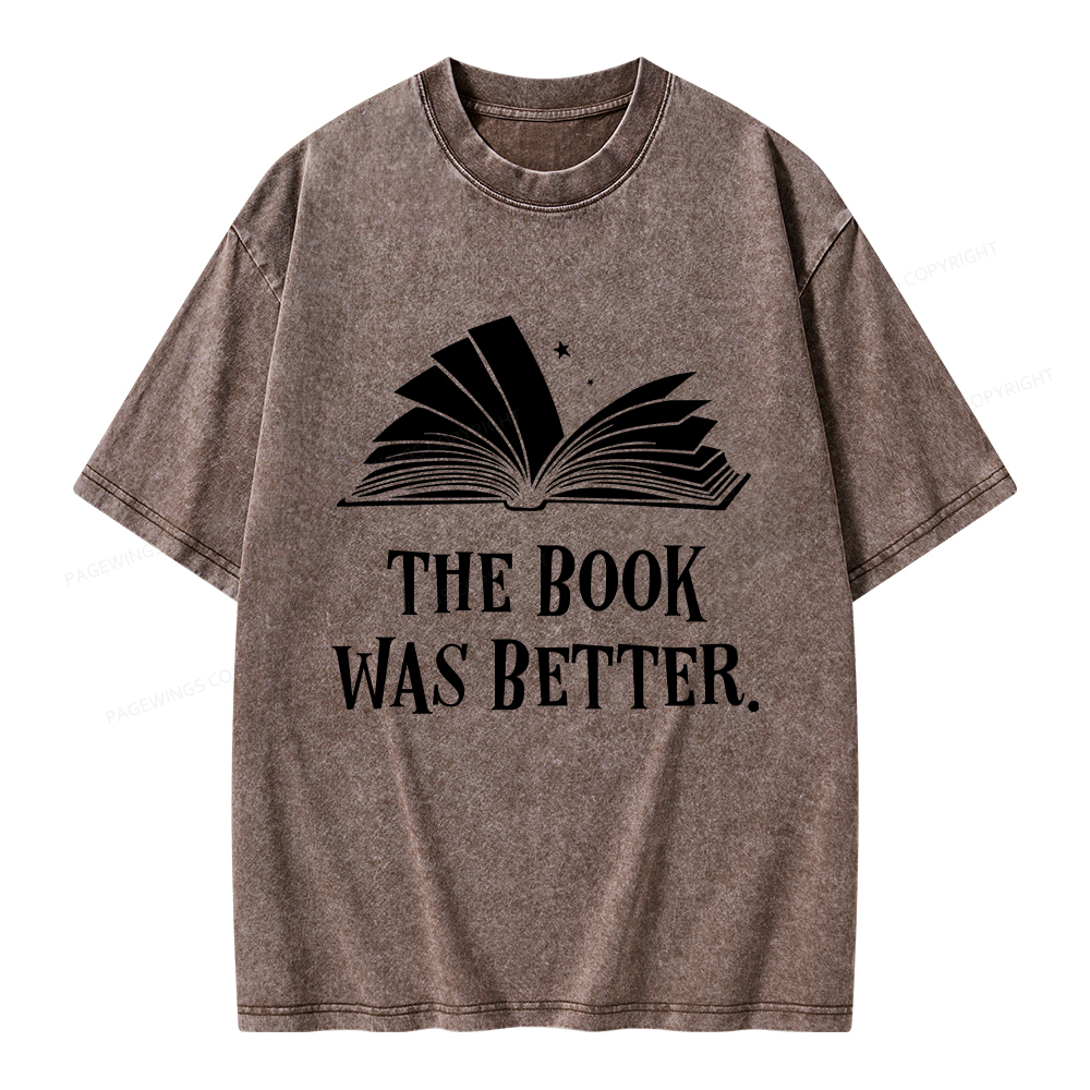 Pagewings The Book Was Better Unisex Washed T-shirt
