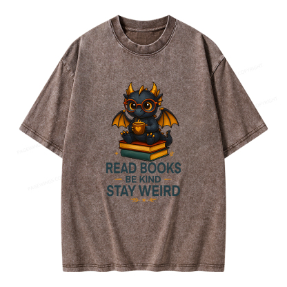 Pagewings Funny Dragon Read Books Be Kind Stay Weird Unisex Washed T-shirt