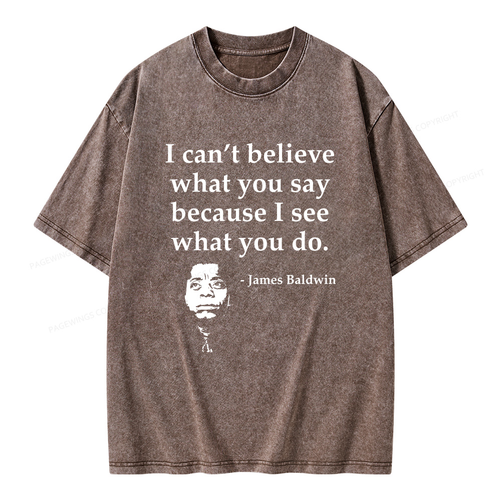 Pagewings I Can’t Believe What You Say Unisex Washed T-shirt