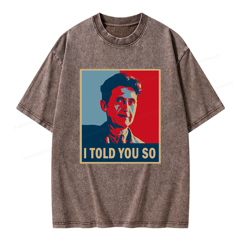 Pagewings I Told You So Unisex Washed T-shirt