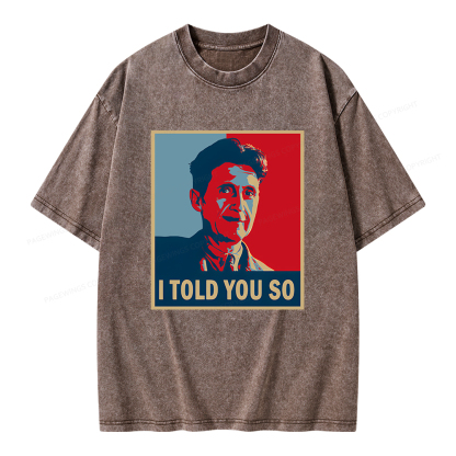 Pagewings I Told You So Unisex Washed T-shirt