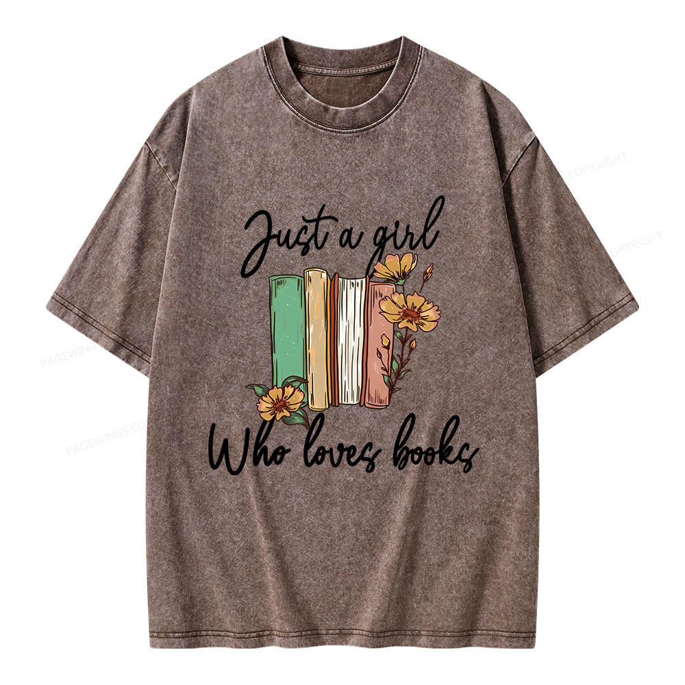 Pagewings Just A Girl Who Loves Books Unisex Washed T-shirt