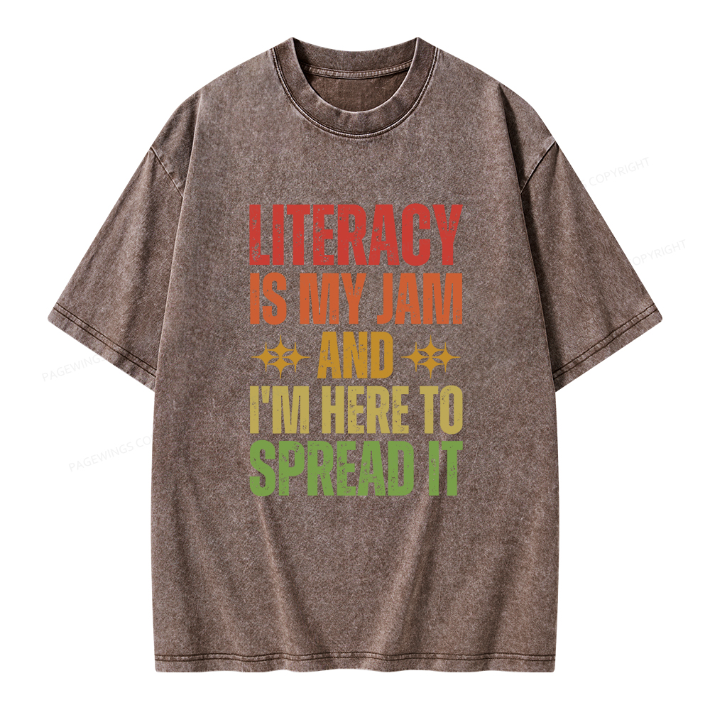 Pagewings Literacy Is My Jam And I'm Here To Spread It Unisex Washed T-shirt