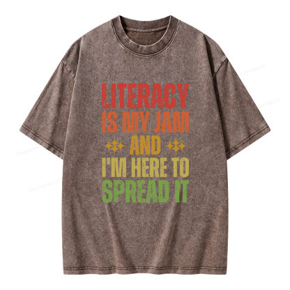 Pagewings Literacy Is My Jam And I'm Here To Spread It Unisex Washed T-shirt