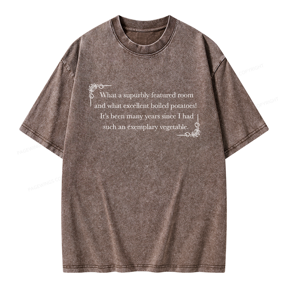 Pagewings Excellent Boiled Potatoes Unisex Washed T-shirt