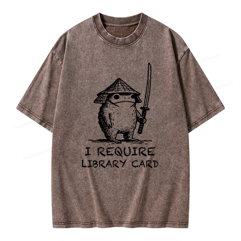 Pagewings I Require Library Card Unisex Washed T-shirt