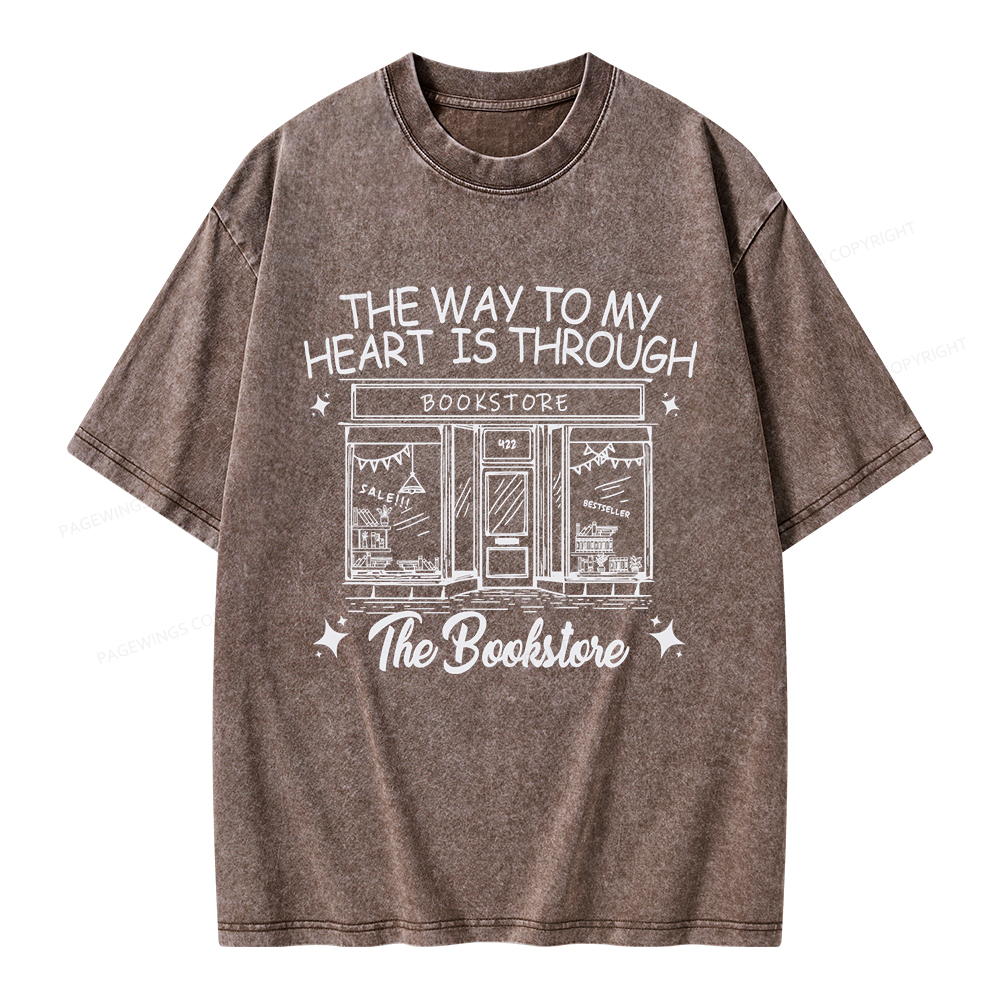 Pagewings The Way To My Heart Is Through The Bookstore Unisex Washed T-shirt