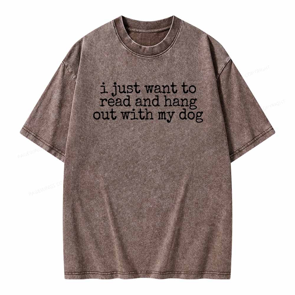 Pagewings I Just Want To Read And Hang Out With My Dog Shirt Unisex Wa