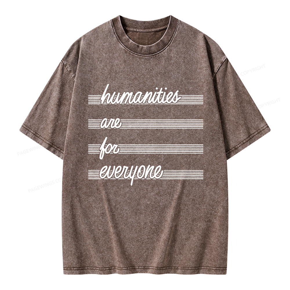 Pagewings Humanities Are For Everyone Unisex Washed T-shirt