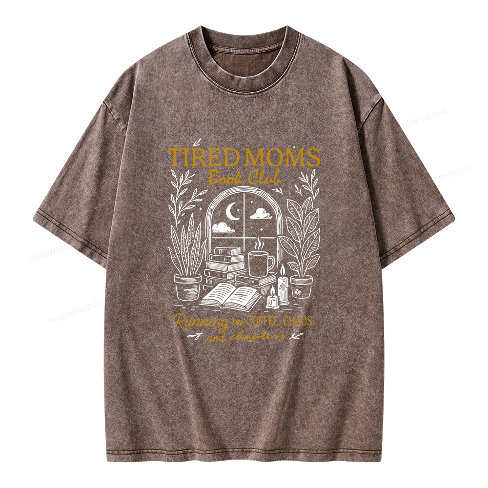 Pagewings Tired Moms Book Club Unisex Washed T-shirt