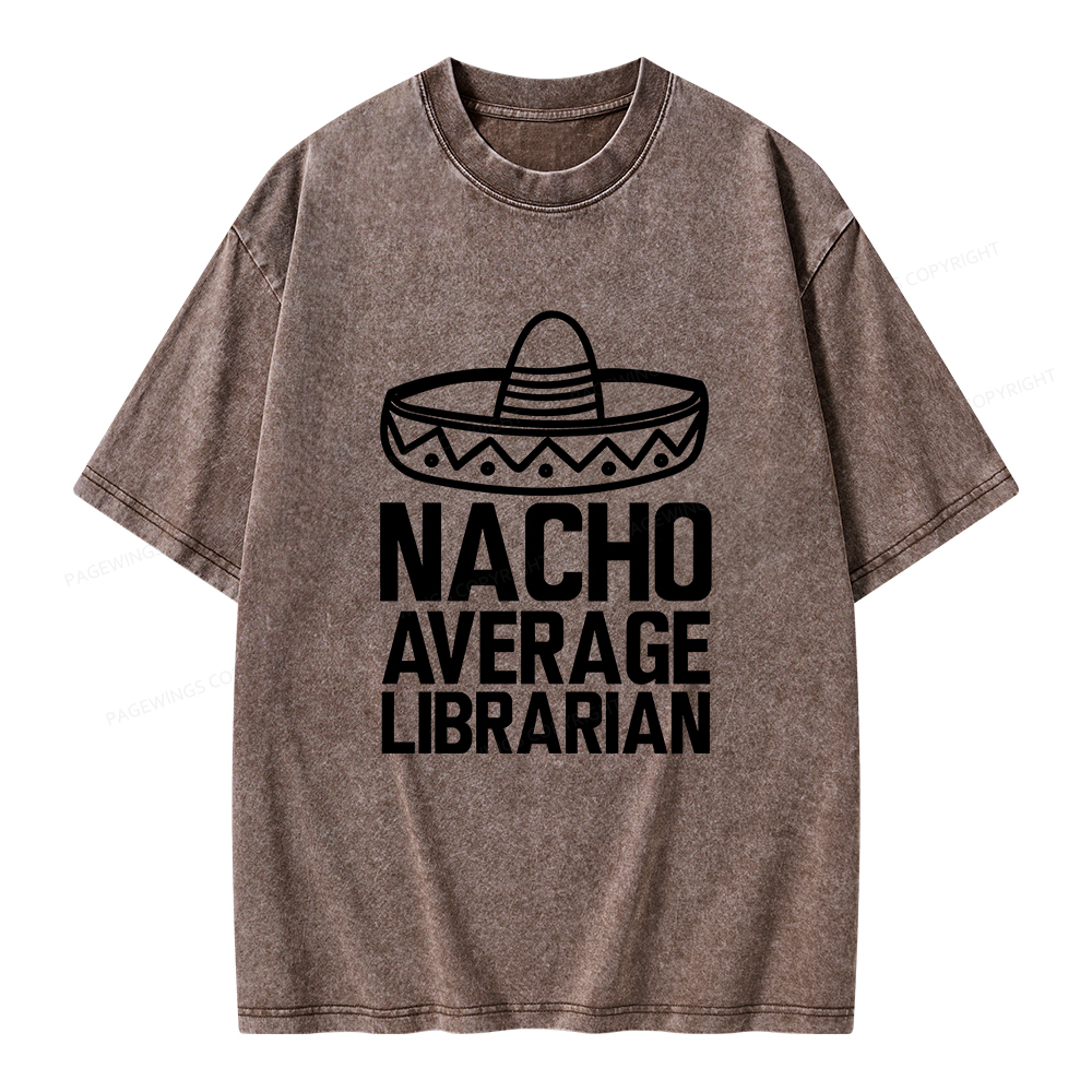 Pagewings Nacho Average Librarian Unisex Washed T-shirt