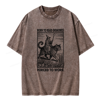 Pagewings Born to Read Grimoires Forced to Work Unisex Washed T-shirt