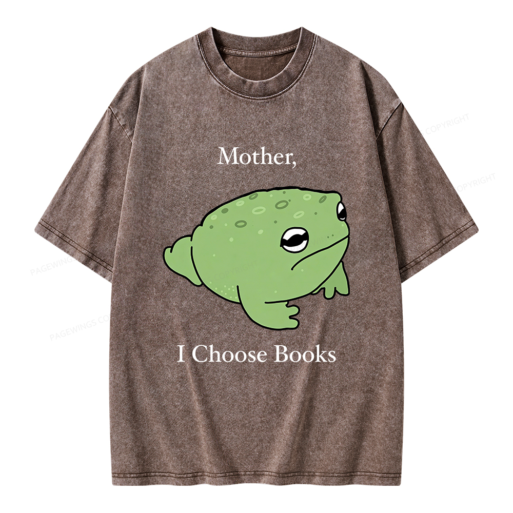 Pagewings Mother I Choose Books Unisex Washed T-shirt