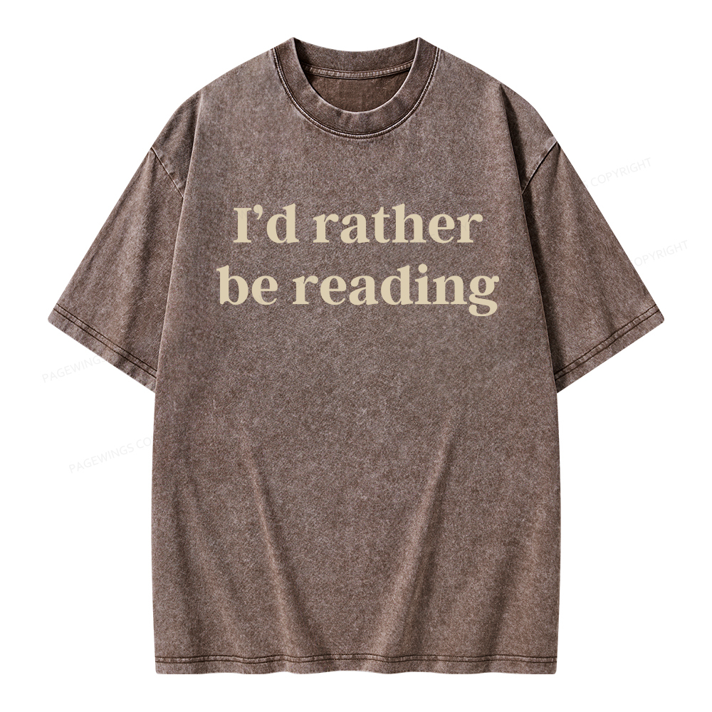 Pagewings I'd Rather Be Reading Unisex Washed T-shirt
