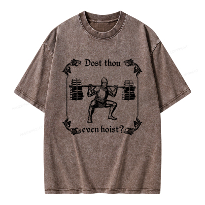 Pagewings Dost Thou Even Hoist Unisex Washed T-shirt