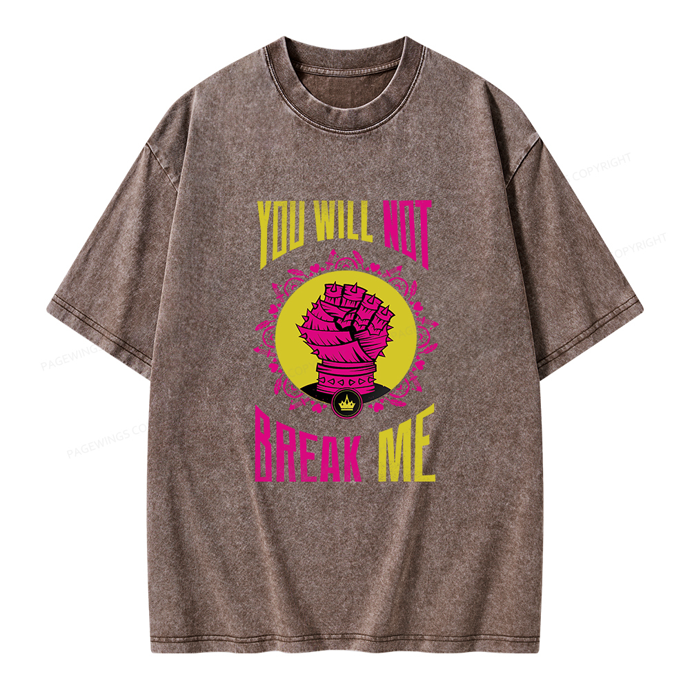 Pagewings You Will Not Break Me Unisex Washed T-shirt