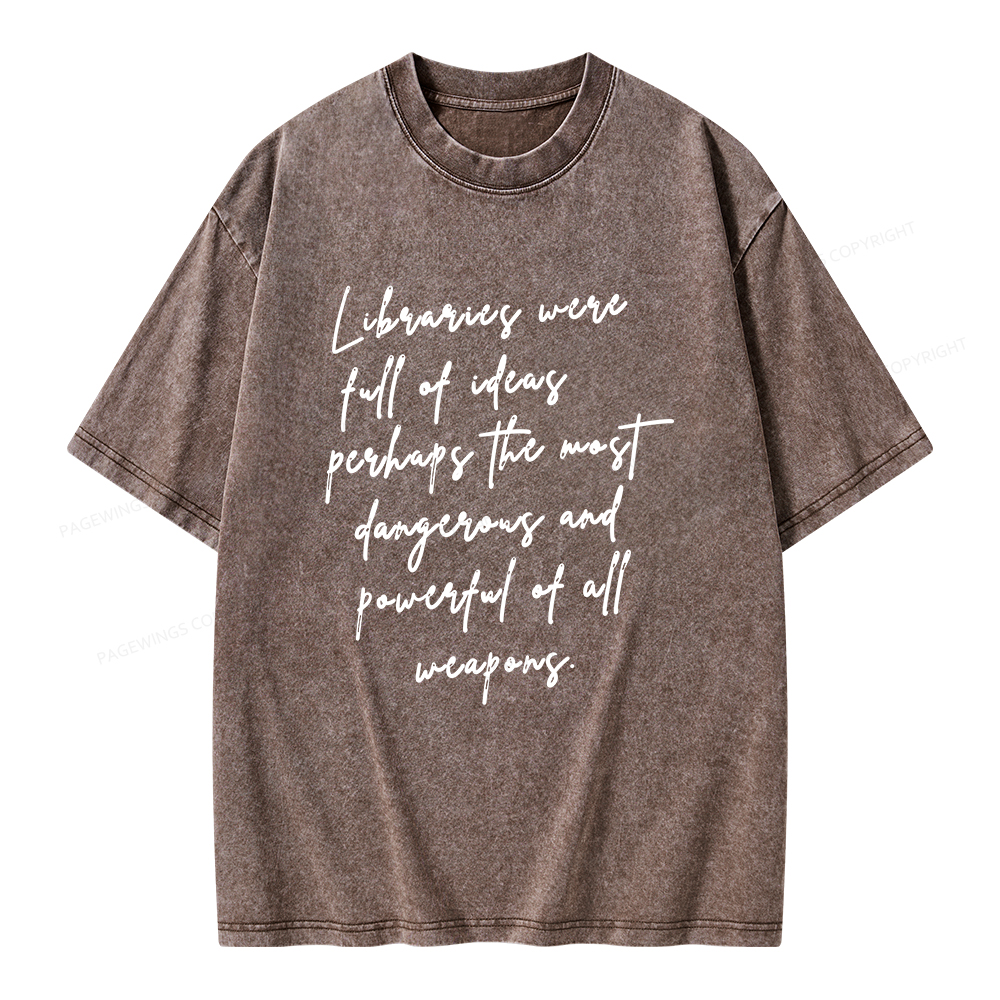 Pagewings Libraries Were Full Of Ideas Unisex Washed T-shirt