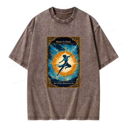 Pagewings Honor Is Dead But I’ll See What I Can Do Unisex Washed T-shirt