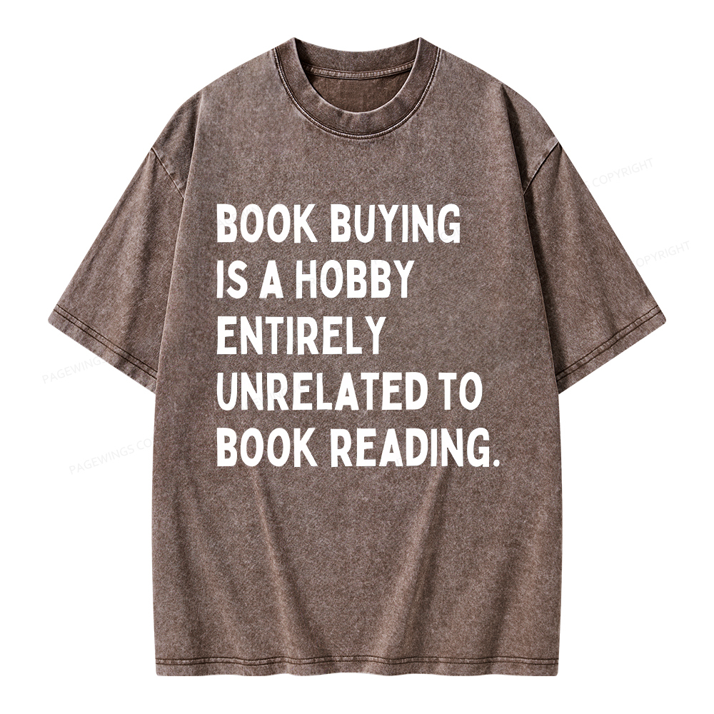 Pagewings Book Buying Is A Hobby Unisex Washed T-shirt
