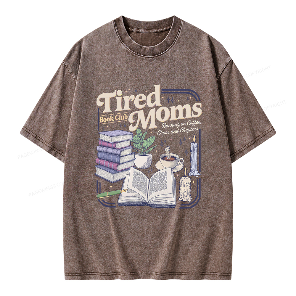 Pagewings Tired Moms Book Club Unisex Washed T-shirt