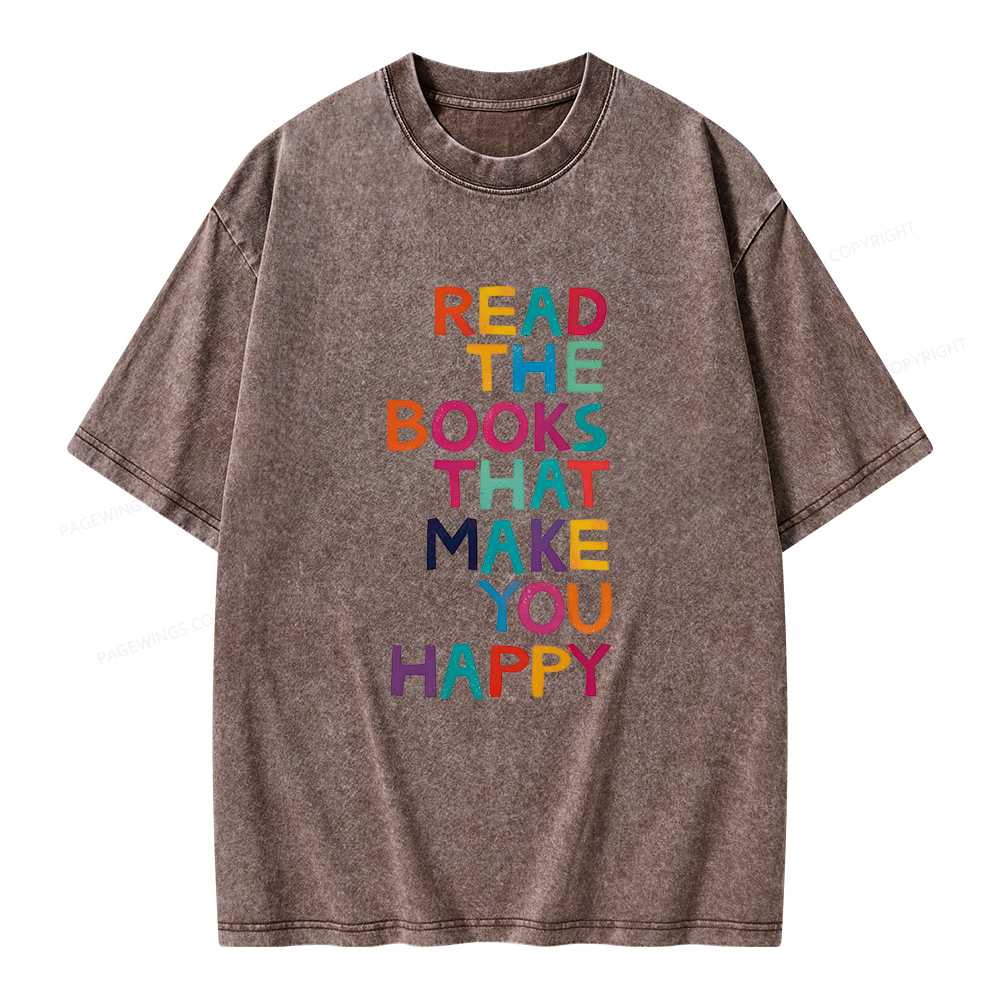 Pagewings Read The Books That Make You Happy Unisex Washed T-shirt