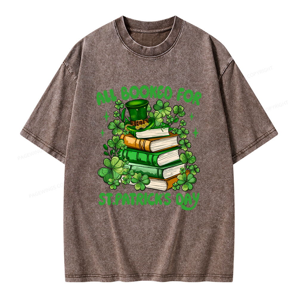 Pagewings All Booked For St Patrick's Day Unisex Washed T-shirt