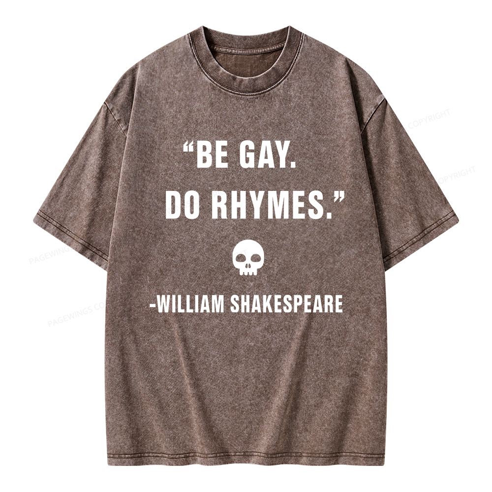 Pagewings Be Gay Do Rhymes Unisex Washed T-shirt
