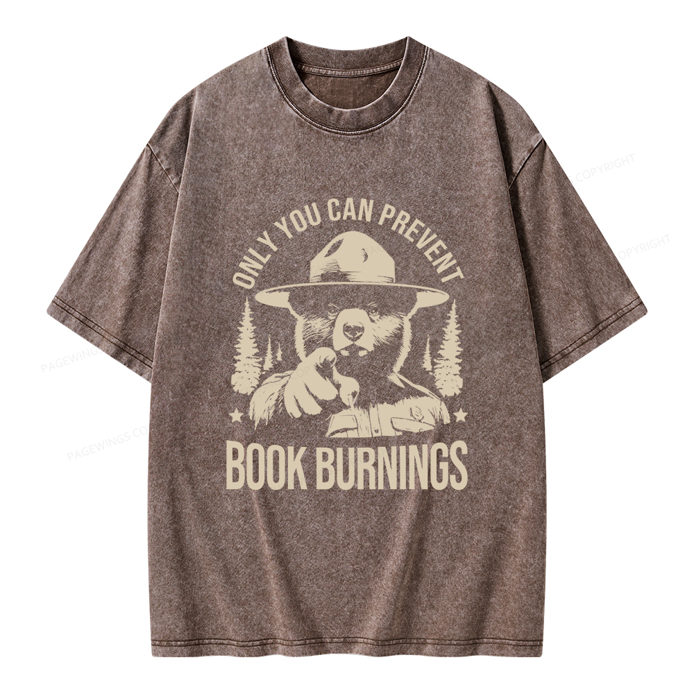 Pagewings Only You Can Prevent Book Burnings Unisex Washed T-shirt