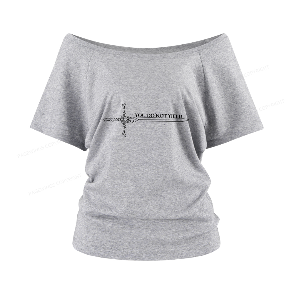 Pagewings You Do Not Yield Women Off Shoulder T-shirts