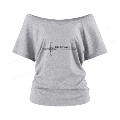 Pagewings You Do Not Yield Women Off Shoulder T-shirts