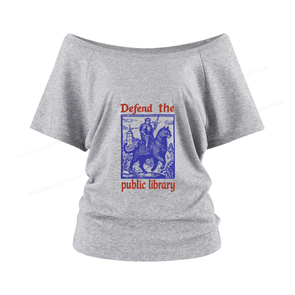 Pagewings Defend the Public Library Women Off Shoulder T-shirts
