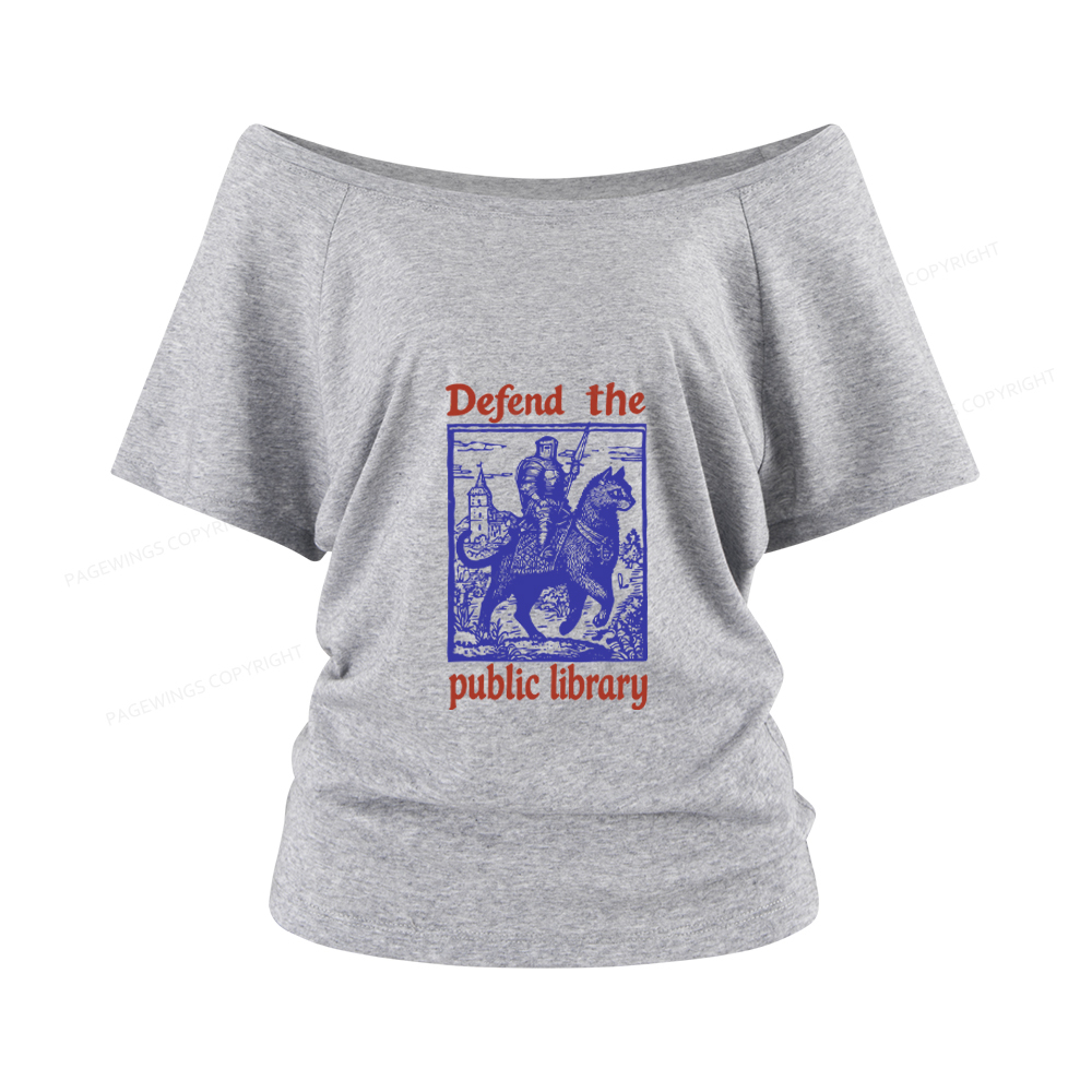 Pagewings Defend the Public Library Women Off Shoulder T-shirts