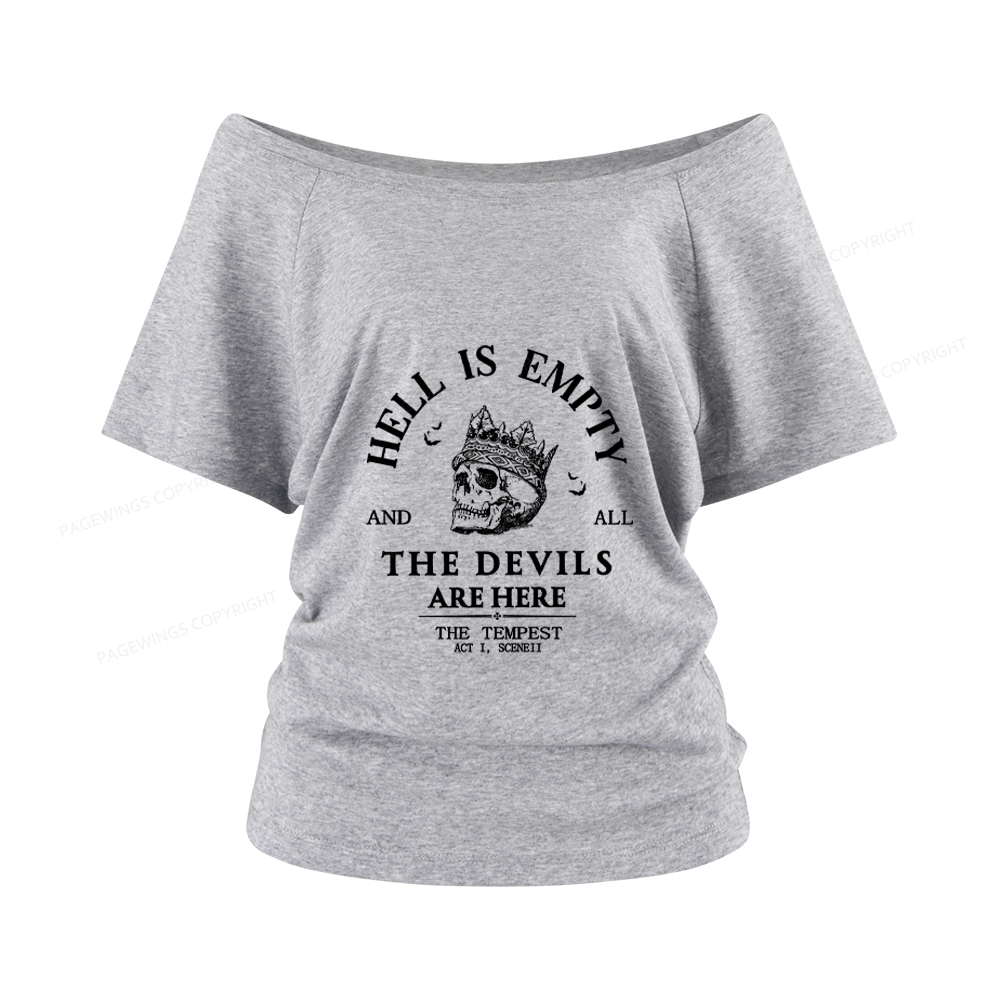 Pagewings Hell Is Empty And All The Devils Are Here Women Off Shoulder T-shirts