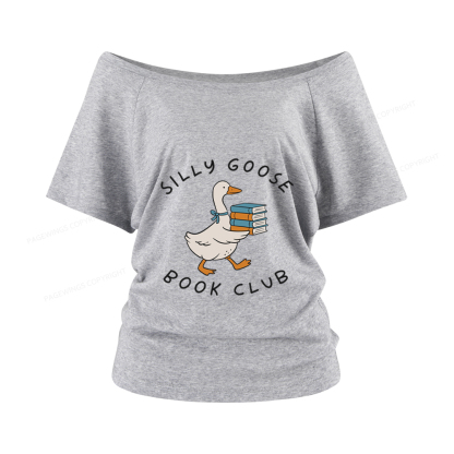 Pagewings Silly Goose Book Club Women Off Shoulder T-shirts