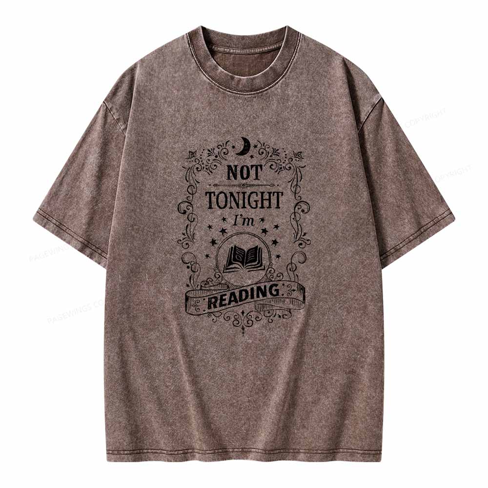Pagewings Not Tonight Reading Unisex Washed T-shirt