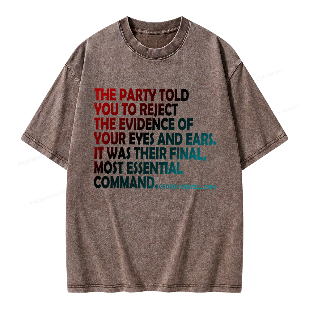 Pagewings The Party Told You To Reject Unisex Washed T-shirt