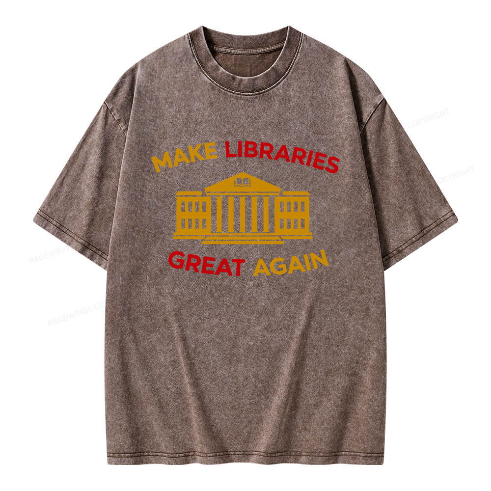 Pagewings Make Libraries Great Again Unisex Washed T-shirt