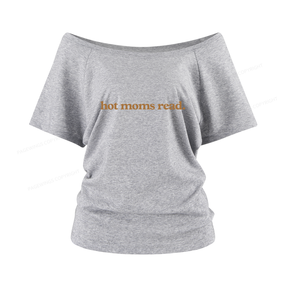 Pagewings Hot Moms Read Women Off Shoulder T-shirts