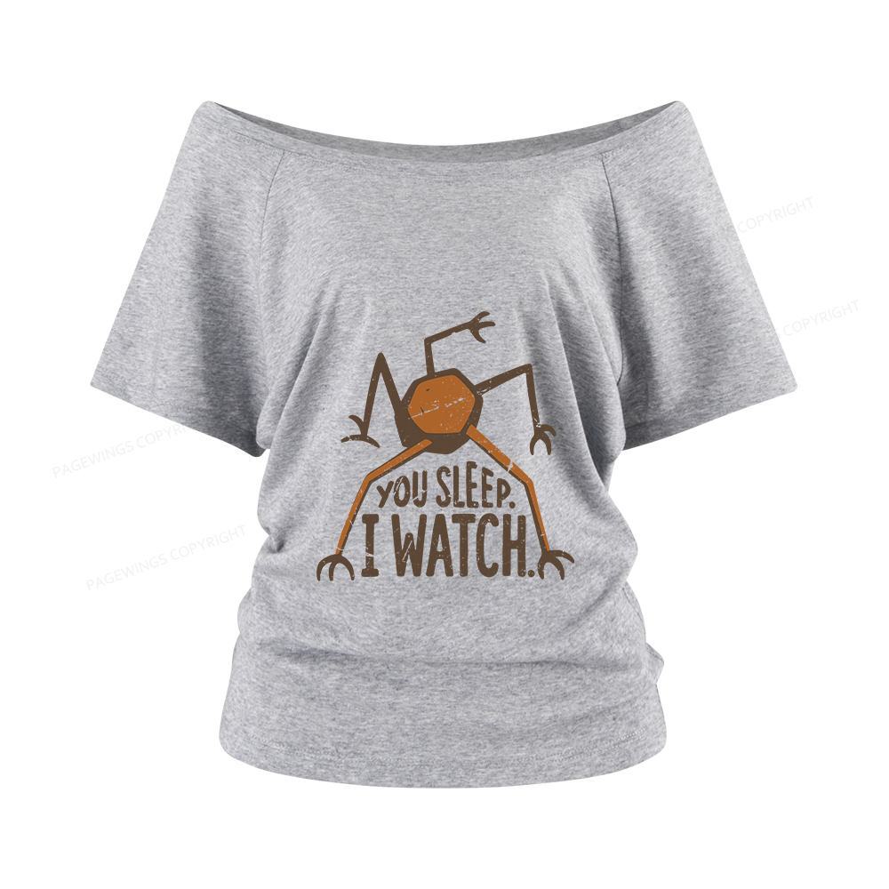 Pagewings You Sleep I Watch Women Off Shoulder T-shirts
