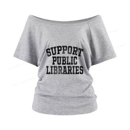 Pagewings Support Public Libraries Women Off Shoulder T-shirts