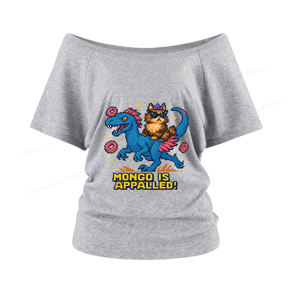 Pagewings Mongo Is Appalled Women Off Shoulder T-shirts
