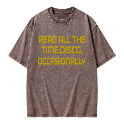 Pagewings Read All The Time Disco Occasionally Unisex Washed T-shirt
