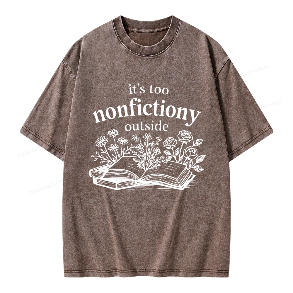 Pagewings Too Nonfictiony Outside Unisex Washed T-shirt