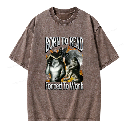 Pagewings Born To Read Forced To Work Unisex Washed T-shirt