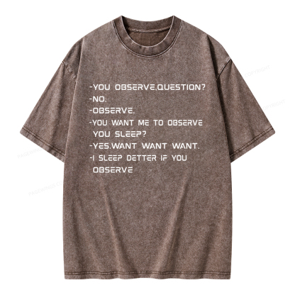 Pagewings You Observe Question Unisex Washed T-shirt
