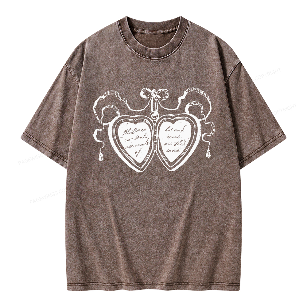 Pagewings Whatever Our Souls Are Made Of Unisex Washed T-shirt
